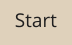 Start